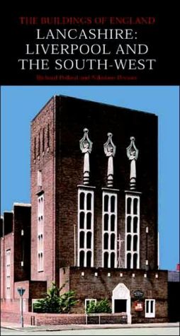 Book Lancashire: Liverpool and the South-West (Pevsner Architectural Guides: Buildings of England) free