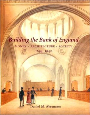 Book Building the Bank of England: Money, Architecture, Society 1694-1942 (The Paul Mellon Centre for Studies in British Art) free