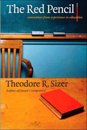 Book The Red Pencil: Convictions from Experience in Education free