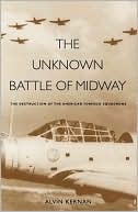 Book The Unknown Battle of Midway: The Destruction of the American Torpedo Squadrons free
