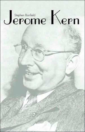 Book Jerome Kern (Yale Broadway Masters Series) free