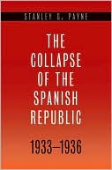 Book The Collapse of the Spanish Republic, 1933-1936: Origins of the Civil War free