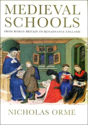 Book Medieval Schools: Roman Britain to Renaissance England free
