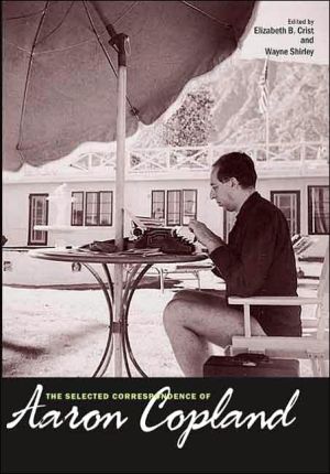 Book The Selected Correspondence of Aaron Copland free