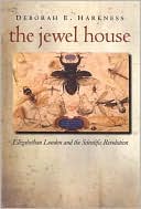 Book The Jewel House: Elizabethan London and the Scientific Revolution free
