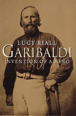 Book Garibaldi: Invention of a Hero free
