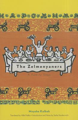 Book The Zelmenyaners: A Family Saga (New Yiddish Library Series) free