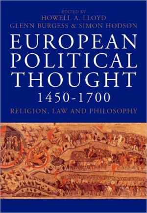 Book European Political Thought 1450-1700: Religion, Law and Philosophy free