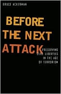 Book Before the Next Attack: Preserving Civil Liberties in an Age of Terrorism free