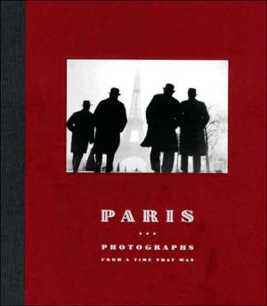 Book Paris: Photographs from a Time That Was (Distributed for the Art Institute of Chicago) free