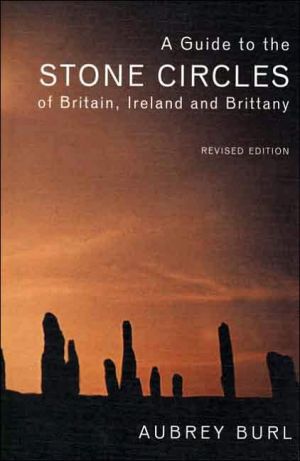 Book A Guide to the Stone Circles of Britain, Ireland and Brittany free
