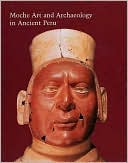Book Moche Art and Archaeology in Ancient Peru (Studies in the History of Art Series) free