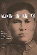 Book Making Indian Law: The Hualapai Land Case and the Birth of Ethnohistory (The Lamar Series in Western History) free