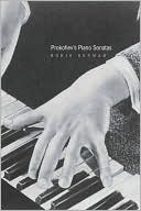 Book Prokofiev's Piano Sonatas: A Guide for the Listener and the Performer free
