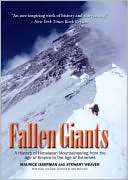 Book Fallen Giants: A History of Himalayan Mountaineering from the Age of Empire to the Age of Extremes free