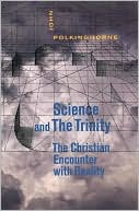 Book Science and the Trinity: The Christian Encounter with Reality free