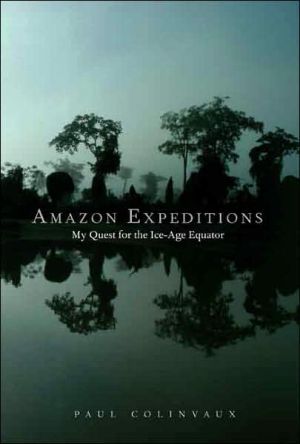 Book Amazon Expeditions: My Quest for the Ice-Age Equator free