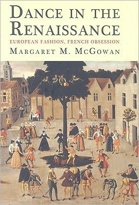 Book Dance in the Renaissance: European Fashion, French Obsession free