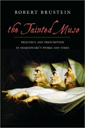 Book The Tainted Muse: Prejudice and Presumption in Shakespeare and His Time free