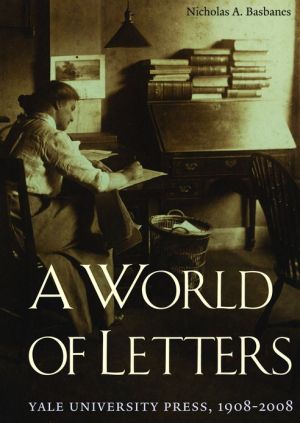 Book A World of Letters: Yale University Press, 1908-2008 free