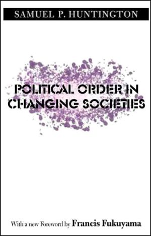 Book Political Order in Changing Societies (The Henry L. Stimson Lectures Series) free