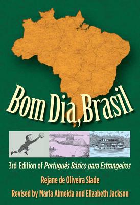 Book Bom Dia, Brasil: 3rd Edition of Português Básico para Estrangeiros free