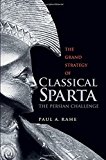 Book The Grand Strategy of Classical Sparta: The Persian Challenge (Yale Library of Military History) free