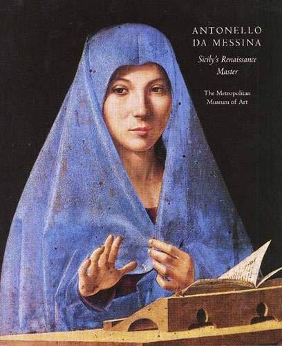 Book Antonello da Messina: Sicily's Renaissance Master (Metropolitan Museum of Art Publications) free