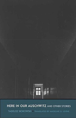 Book Here in Our Auschwitz and Other Stories (The Margellos World Republic of Letters) free