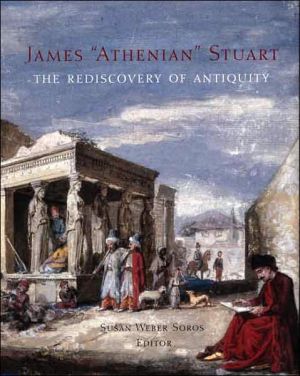 Book James 'Athenian' Stuart: The Rediscovery of Antiquity (Bard Graduate Centre for Studies in the Decorative Arts, Design & Culture) free