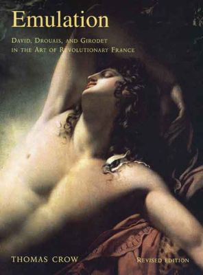 Book Emulation: David, Drouais, and Girodet in the Art of Revolutionary France; New Edition free