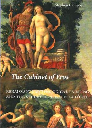 Book The Cabinet of Eros: Renaissance Mythological Painting and the Studiolo of Isabella d'Este free