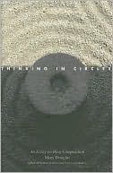 Book Thinking in Circles: An Essay on Ring Composition (The Terry Lectures Series) free