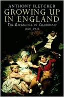 Book Growing Up in England: The Experience of Childhood 1600-1914 free