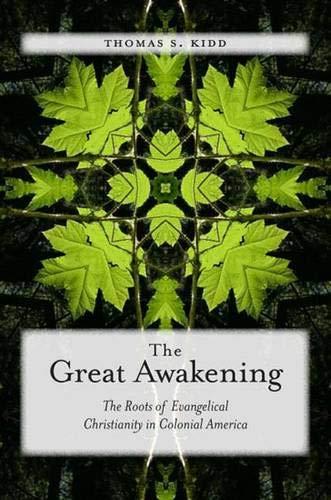 Book The Great Awakening: The Roots of Evangelical Christianity in Colonial America free