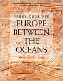Book Europe Between the Oceans: Themes and Variations, 9000 BC - AD 1000 free