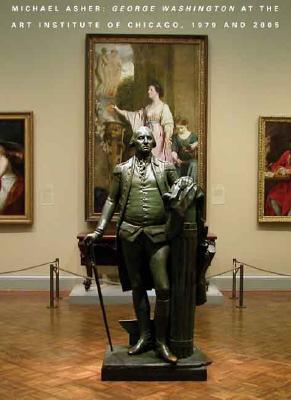 Book Michael Asher: "George Washington" at the Art Institute of Chicago, 1979 and 2005 free