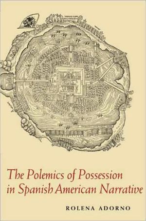Book The Polemics of Possession in Spanish American Narrative free