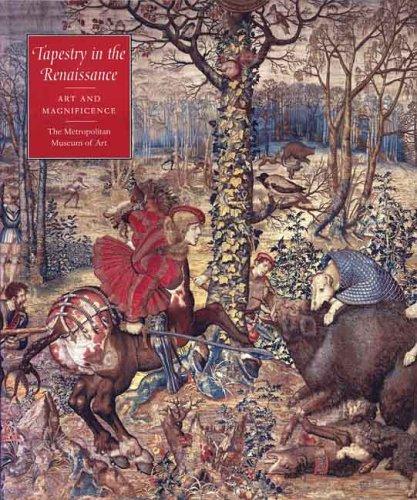Book Tapestry in the Renaissance: Art and Magnificence (Metropolitan Museum of Art Series) free