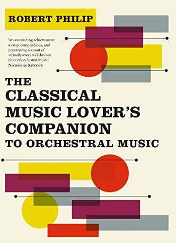 Book The Classical Music Lover's Companion to Orchestral Music free Book The Classical Music Lover's Companion to Orchestral Music free