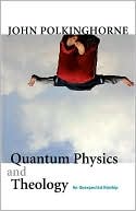 Book Quantum Physics and Theology: An Unexpected Kinship free