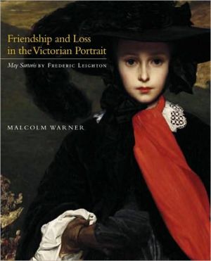 Book Friendship and Loss in the Victorian Portrait: "May Sartoris" by Frederic Leighton (Kimbell Masterpiece Series) free