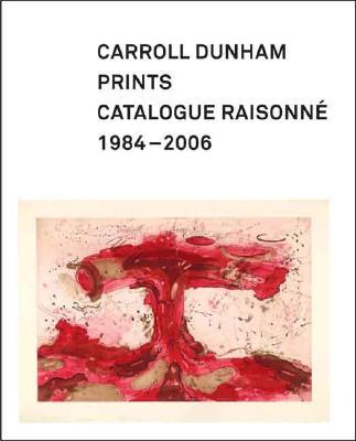 Book Carroll Dunham Prints: Catalogue Raisonné, 1984-2006 (Addison Gallery of American Art) free