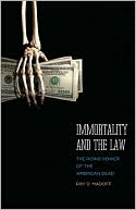 Book Immortality and the Law: The Rising Power of the American Dead free