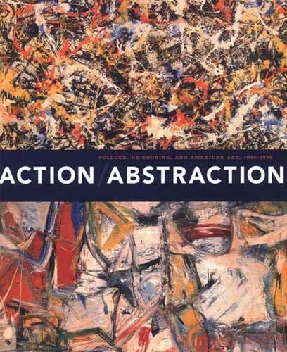 Book Action/Abstraction: Pollock, de Kooning, and American Art, 1940-1976 (Jewish Museum) free