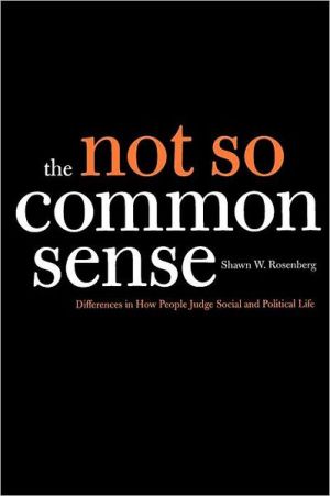 Book The Not So Common Sense: Differences in How People Judge Social and Political Life free Book The Not So Common Sense: Differences in How People Judge Social and Political Life free