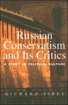 Book Russian Conservatism and Its Critics: A Study in Political Culture free