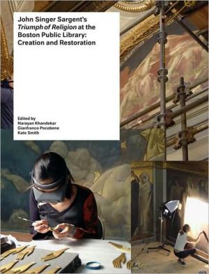 Book John Singer Sargent's "Triumph of Religion" at the Boston Public Library: Creation and Restoration free