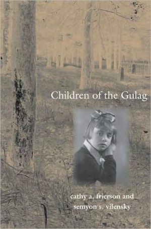 Book Children of the Gulag (Annals of Communism Series) free