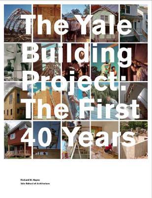 Book The Yale Building Project: The First 40 Years free